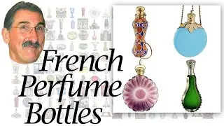 Collection Antique & Vintage French Perfume Bottles
