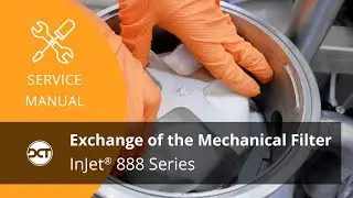 InJet&reg; 888 Series - Exchange of the Mechanical Filter