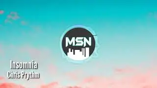 Chris Prythm - Insomnia | Mixstep Nation