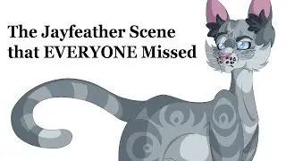 The Jayfeather Scene that EVERYONE Missed | Warrior Cats