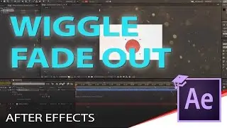 AFTER EFFECTS FADE OUT Wiggle expression
