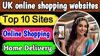 Uk Online Shopping website | top 10 shopping websites in UK