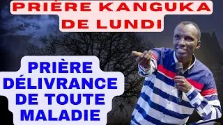PRIÈRE KANGUKA DE LUNDI LE 26/01/2026 par CHRIS NDIKUMANA PRIÈRE DE DÉLIVRANCE DE TOUTE MALADIE