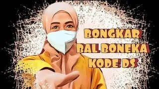 BONGKAR BAL BONEKA ISINYA LUCU-LUCU SEMUA ....DENGAN KODE DS #tvalamimi #bongkarbal  #barangimport
