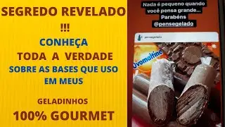 SEGREDO REVELADO !! Conheça TODAS AS BASES QUE USO para fazer os meus GELADINHOS 100% GOURMET !!