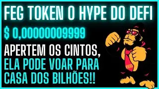 FEG TOKEN | DIA DECISIVO | LAN&Ccedil;AMENTO SMART DEFI E ALTA VALORIZA&Ccedil;&Atilde;O | AN&Aacute;LISE DE CRIPTOMOEDAS