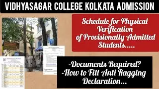 Vidhyasagar College Kolkata Schedule For Physical Verification| How to Fill Anti Ragging Declaration