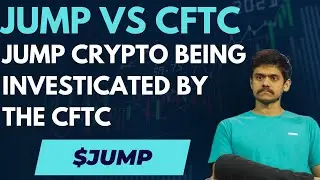 JUMP Crypto CFTC Investigation
