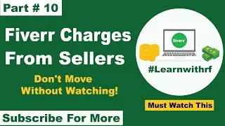 How Much Does Fiverr Charge From Sellers | Fiverr Seller Sy Kitny Pasy Lata Hai
