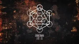 Kinnerman - Like Us (Extended Mix)