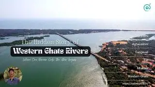 Where One Domain Ends | The Hidden Story of Western Ghats Rivers | Prof. Subas Chandran