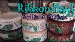 Ribbon Haul/Craft Haul featuring ROLLIN N RIBBON (Hunting/Fishing ribbons)