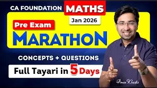 CA Foundation Jan 26 Exams | Maths | Pre-Exam Marathon | Complete Strategy & Plan | Your Maths Buddy