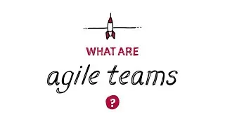 What are Agile Teams?