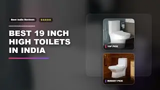 Best 19 Inch High Toilets in India | 19 inch high toilets