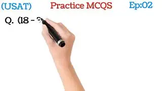 Episode:02 USAT PRACTICE MCQS BY NK ACADEMY