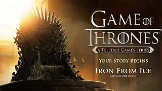 GAME OF THRONES &ndash; Episode 1 &ldquo;Iron From Ice&rdquo; (Telltale Series) All Cutscenes 1440p 60FPS