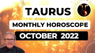 Taurus October 2022 Monthly Horoscope & Astrology