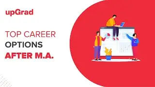 Career Options after MA | upGrad