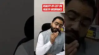 Reality of GST on Health insurance Sector #gstdose #gstcouncilmeeting #gstupdates