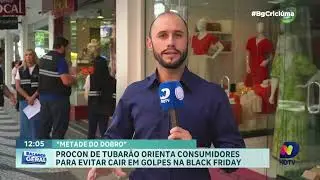 Procon de Tubar&atilde;o orienta consumidores para evitar golpes na Black Friday