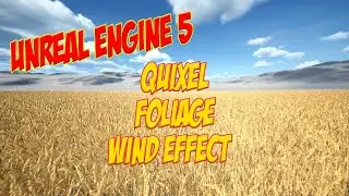 Unreal engine 5 tutorial - Adding Foliage and Wind Effect with Quixel