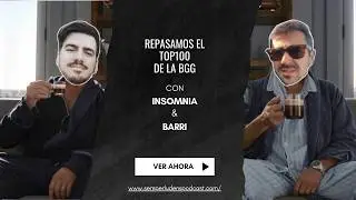 T3E8 - Repaso al top100 de la BGG