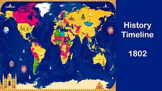World History Timeline - Year 1802 Events