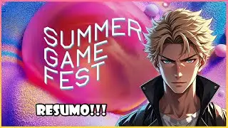 Resumo Summer Game Fest-(EGGames)
