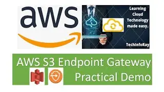 AWS S3 Endpoint Gateway | AWS Storage services | Endpoint gateway
