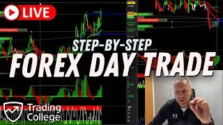 [Live] Forex Day Trade Walkthrough (step-by-step guide) | Trading College