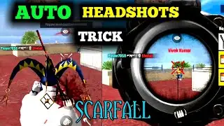 Auto headshots aim trick scarfall mein headshots kaise marai