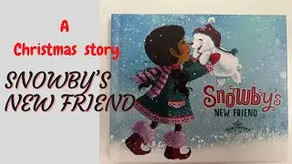 Snowby&rsquo;s New Friend Book Christmas North Pole Winter Story Kid Reading Kindergarten Preschool