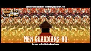 The New Guardians #3 - Atop the Fourth Wall