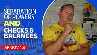 AP Gov 1.6 | Принципы американского правительства | НОВИНКА!
