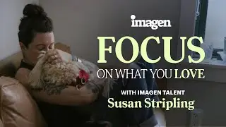 Focus on what you love with Imagen Talent, Susan Stripling