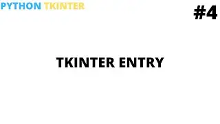 Learn python tkinter entry | Tutorial #4 | Python programming for beginners | Cool Techy Guy