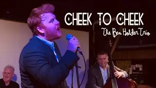 Cheek To Cheek - The Ben Holder Quartet Live At The Concorde Club