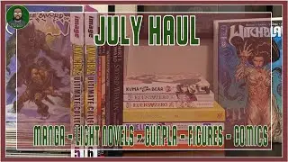 MONTHLY HAUL | JULY 2024