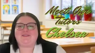 Meet Our Tutors - Chelsea (English/ACT & SAT Prep)