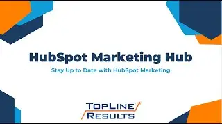 Stay Up to Date with HubSpot Marketing - Marketing Spotlight Webinar Series