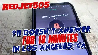 911 in Los Angeles - 18 minutes on hold - no response from police.