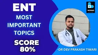 ENT | PYTs | High Yield Topics For FMGE JULY 2025 | Ep- 2 | Dr Dev Prakash Tiwari