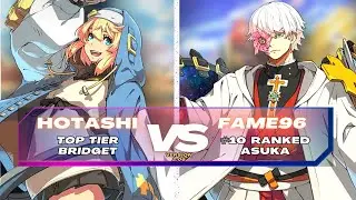GGST ▰ Hotashi (Top Ranked Bridget) vs Fame96 (High Level Asuka). Guilty Gear Strive Matchup