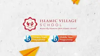 Islamic Village School (IB Programme)