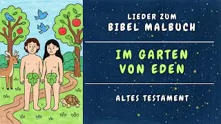 Adam und Eva im Garten Eden &ndash; Kinderlied | Bibel Malbuch f&uuml;r Kinder Altes Testament