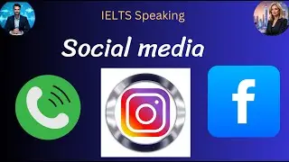 IELTS Speaking Part 1 | Social Media | Band 9 Sample Answers