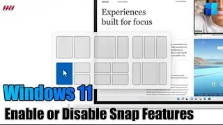 How to Enable or Disable Snap Features on Windows 11