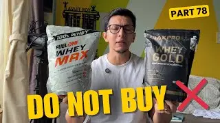 Fuel One Whey Max Vs Nakpro Gold Whey Protein