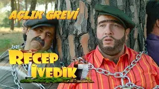 Açlık Grevi | Recep İvedik 7